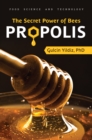 The Secret Power of Bees: Propolis - eBook