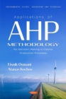 Applications of AHP Methodology for Decision-Making in Cleaner Production Processes - Book