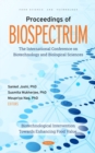 Proceedings of BIOSPECTRUM : The International Conference on Biotechnology and Biological Sciences: Biotechnological Intervention Towards Enhancing Food Value - Book