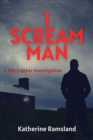 I Scream Man : The Nut Cracker Investigations - eBook