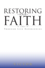 Restoring Your Faith Through Life Experiences - eBook