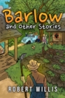 Barlow and Other Stories - eBook