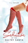 Seduction of the Sultry Santa - eBook
