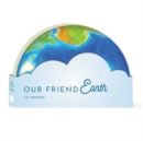 Our Friend Earth - Book