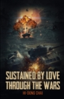Sustained by Love Through the Wars - Book