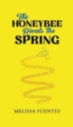 The Honeybee Rivals the Spring - Book