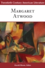 Twentieth Century American Literature: Margaret Atwood - eBook