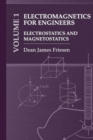Electromagnetics for Engineers Volume 1: Electrostatics and Magnetostatics - Book