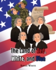 The Land of Red, White, and Blue - eBook