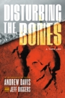 Disturbing the Bones - Book