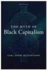 The Myth of Black Capitalism : New Edition - Book