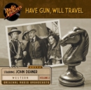 Have Gun, Will Travel, Volume 2 - eAudiobook