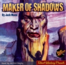 Maker of Shadows - eAudiobook
