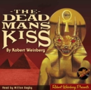 The Dead Man's Kiss - eAudiobook