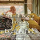 The Beloved Invader - eAudiobook