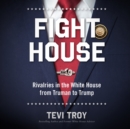 Fight House - eAudiobook