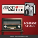 Abbott and Costello : Robinson Crusoe - eAudiobook