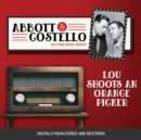 Abbott and Costello : Lou Shoots an Orange Picker - eAudiobook