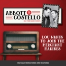 Abbott and Costello : Lou Wants to Join the Merchant Marines - eAudiobook