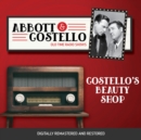 Abbott and Costello : Costello's Beauty Shop - eAudiobook