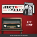 Abbott and Costello : Pet Shop - eAudiobook