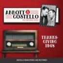 Abbott and Costello : Thanksgiving 1948 - eAudiobook