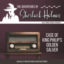 The Adventures of Sherlock Holmes : Case of King Philip's Golden Salver - eAudiobook