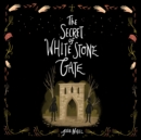 The Secret of White Stone Gate - eAudiobook