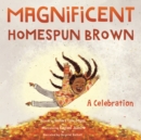 Magnificent Homespun Brown - eAudiobook