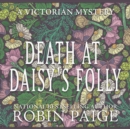 Death at Daisy's Folly - eAudiobook