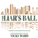 The Liar's Ball - eAudiobook