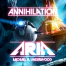 Annihilation Aria - eAudiobook