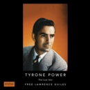 Tyrone Power : The Last Idol - eAudiobook