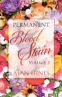 Permanent Blood Stain : Volume 2 - eBook