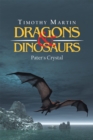 Dragons & Dinosaurs : Pater's Crystal - eBook