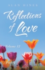 Reflections of Love : Volume 12 - eBook