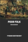 Poor Folk Annotated - eBook