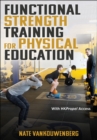 Functional Strength Training for Physical Education - Book