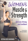 Women’s Muscle & Strength : Get Lean, Strong, and Confident - Book