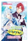 Young Lady Albert Is Courting Disaster: Volume 6 - eBook