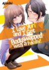 I LOVE YURI AND I GOT BODYSWAPPED WITH A FUJOSHI! VOLUME 4 - eBook