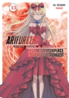 Arifureta: From Commonplace to World's Strongest: Volume 13 - eBook