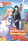 The White Cat's Revenge as Plotted from the Dragon King's Lap: Volume 6 - Book