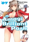 Amagi Brilliant Park: Volume 7 - eBook