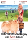 The Frontier Lord Begins with Zero Subjects: Volume 1 - eBook
