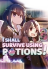 I Shall Survive Using Potions! Volume 3 - eBook