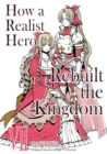 How a Realist Hero Rebuilt the Kingdom (Manga) Volume 7 - eBook