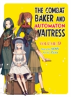 The Combat Baker and Automaton Waitress: Volume 9 - eBook