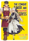 The Combat Baker and Automaton Waitress: Volume 10 - eBook