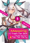 Mapping: The Trash-Tier Skill That Got Me Into a Top-Tier Party: Volume 1 - eBook